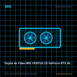 Tarjeta de Video MSI VENTUS 2X GeForce RTX 4060 Ti 8GB GDDR6