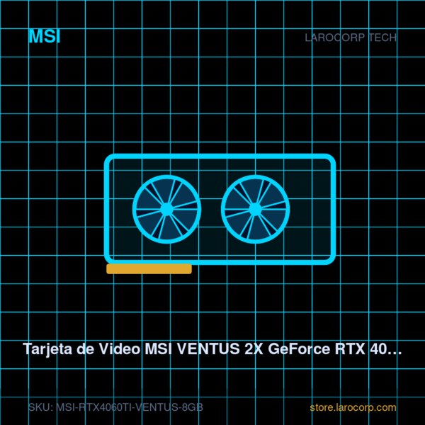 Tarjeta de Video MSI VENTUS 2X GeForce RTX 4060 Ti 8GB GDDR6
