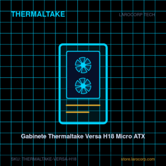 Gabinete Thermaltake Versa H18 Micro ATX