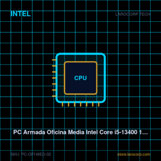 PC Armada Oficina Media Intel Core i5-13400 16GB 512GB SSD